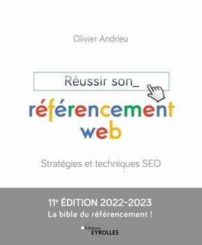 Couverture de Réussir son référencement web, Olivier Andrieu, Eyrolles