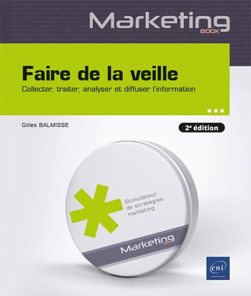 Couverture de Faire de la veille, Gilles Balmisse, ENI