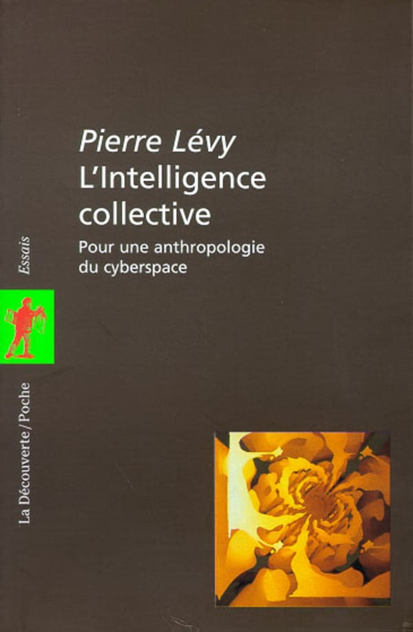 Couverture de L’Intelligence collective, Pierre Lévy, La Découverte