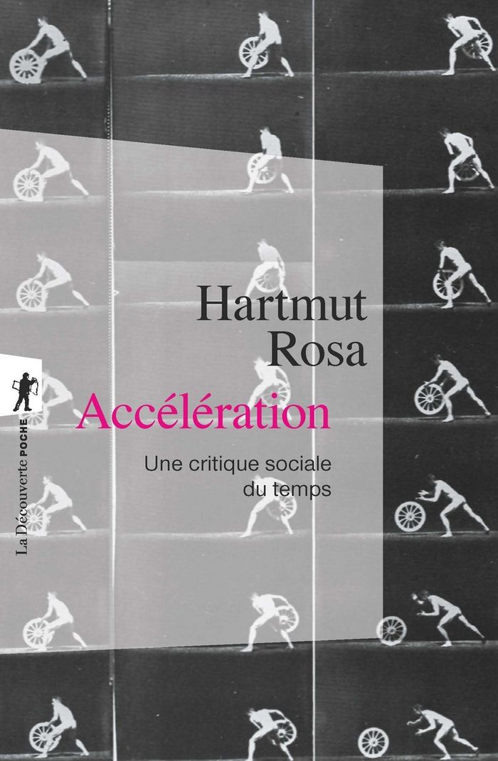 Couverture de Accélération, Hartmut Rosa, La Découverte