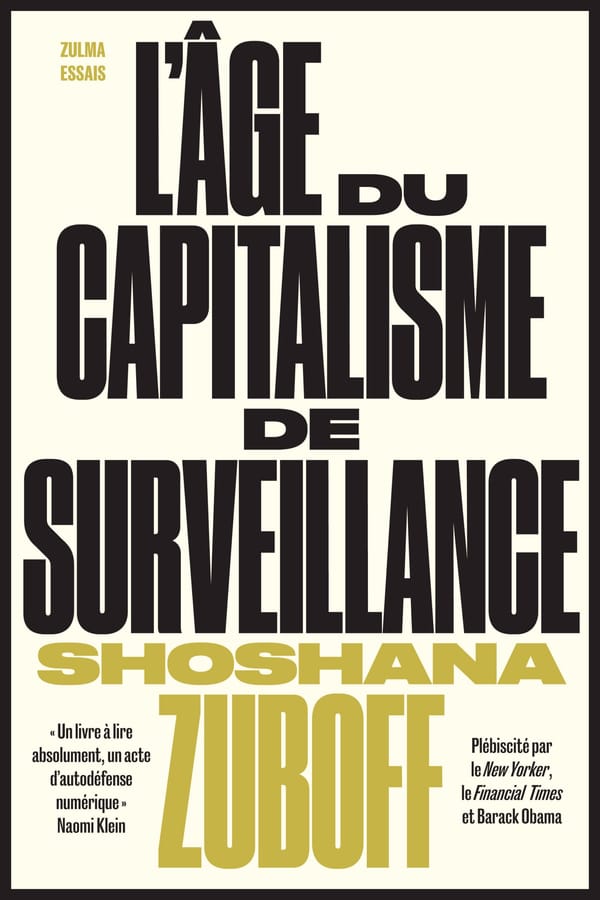 Couverture de L’Âge du capitalisme de surveillance, Shoshana Zuboff, Zulma